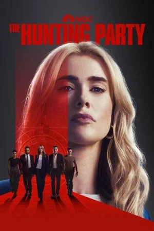 Download The Hunting Party (2025) Season 1 [E0S05 Added] Dual Audio {Hindi-English} WEB Series 480p | 720p | 1080p WEB-DL