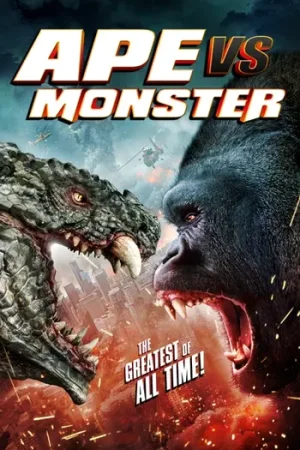 Download Ape vs. Monster (2021) Blu-Ray Dual Audio {Hindi-English} 480p [300MB] | 720p [850MB] | 1080p [1.9GB]