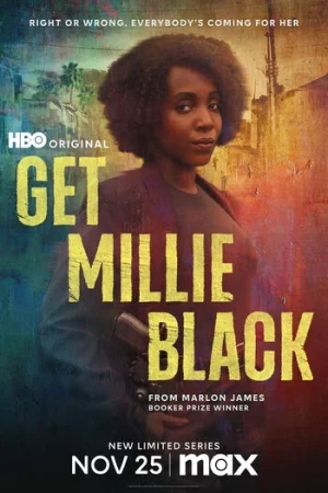 Download Get Millie Black (Season 1) Dual Audio {Hindi-English} HBO Original-Series 480p | 720p | 1080p WEB-DL