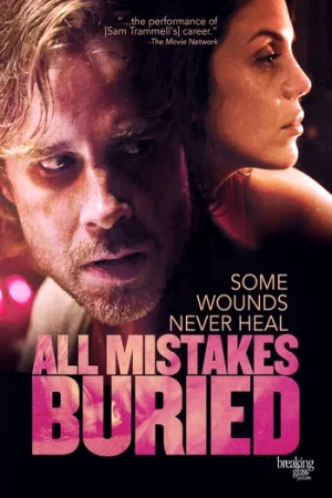 Download All Mistakes Buried (2015) BluRay Dual Audio {Hindi-English} 480p [300MB] | 720p [1GB] | 1080p [2GB]
