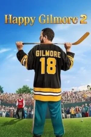 Download Happy Gilmore 2 (2025) WEB-DL Dual Audio {Hindi-English} 480p [418MB] | 720p [1.1GB] | 1080p [2.5GB]