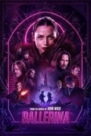 Download Ballerina (2025) WEB-Rip Dual Audio {Hindi-English} 480p [450MB] | 720p [1.2GB] | 1080p [2.2GB]