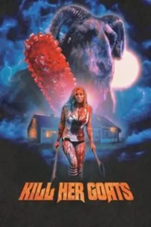Download [18+] Kill Her Goats (2023) BluRay Dual Audio {Hindi-English} 480p [350MB] | 720p [1GB] | 1080p [1.7GB]