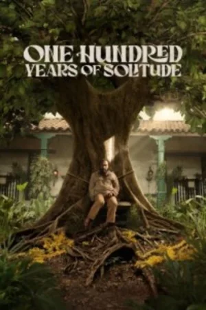 Download [18+] One Hundred Years of Solitude (Season 1) Dual-Audio {English-Spanish} NETFLIX-Series 480p | 720p | 1080p WEB-DL