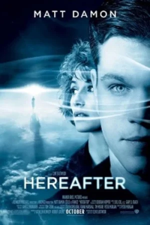 Download Hereafter (2010) {English with Subtitles} Full Movie WEB-DL 480p [450MB] | 720p [950MB] | 1080p [1.6GB]