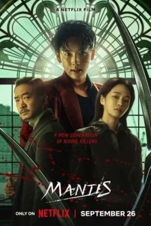 Download Mantis (2025) WEB-DL Multi-Audio {Hindi-English-Korean} 480p [450MB] | 720p [1.2GB] | 1080p [2.5GB] NetFlix-Film