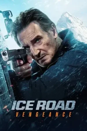 Download Ice Road: Vengeance (2025) AMZN-WEB-DL Dual Audio {Hindi-English} 480p [590MB] | 720p [1.1GB] | 1080p [2.8GB]