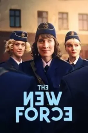 Download The New Force – NetFlix (Season 1) Dual-Audio {Hindi-English} 480p | 720p | 1080p WEB-DL