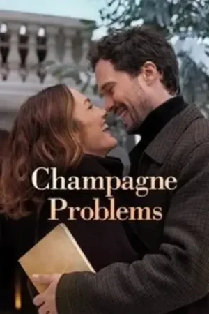 Download Champagne Problems (2025) WEB-DL Dual Audio {Hindi-English} 480p [340MB] | 720p [1.1GB] | 1080p [2.3GB]