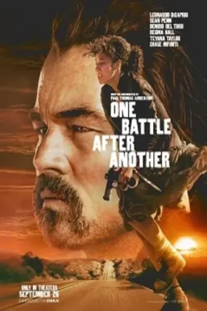 Download One Battle After Another (2025) {English With Subtitles} WEB-DL 480p [740MB] || 720p [1.6GB] || 1080p [3.7GB]