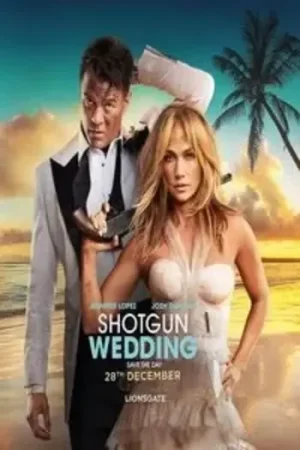 Download Shotgun Wedding (2022) WEB-DL {English With Subtitles} Full Movie 480p [400MB] | 720p [800MB] | 1080p [2GB]