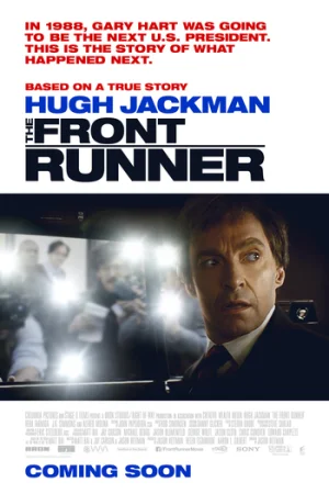 Download The Front Runner (2018) Blu-Ray Dual Audio {Hindi-English} 480p [440MB] | 720p [1GB] | 1080p [2.5GB]