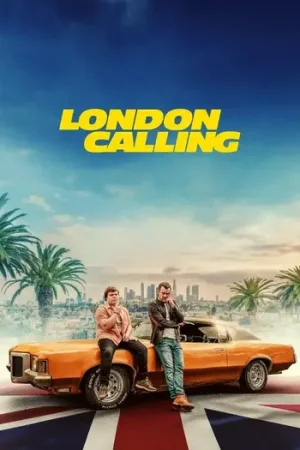 Download London Calling (2025) Dual Audio {Hindi-English} AMZN WEB-DL 480p [340MB] | 720p [970MB] | 1080p [2GB]