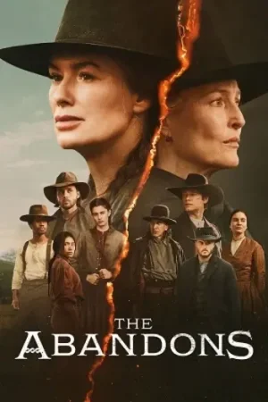 Download The Abandons (2025) Season 1 Dual Audio {Hindi-English} NetFlix Original-Series 480p | 720p | 1080p WEB-DL
