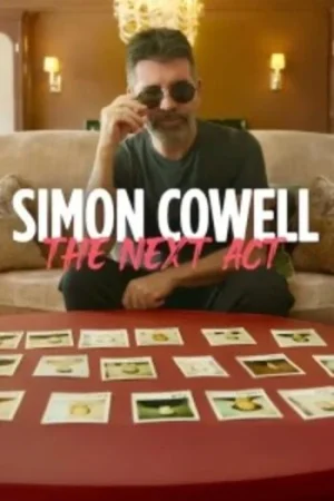Download Simon Cowell: The Next Act (2025) Season 1 Dual Audio {Hindi-English} Netflix Original-Series 480p | 720p | 1080p WEB-DL