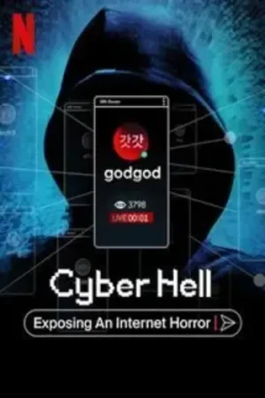 Download Cyber Hell: Exposing an Internet Horror (2022) Dual Audio {Hindi-English} 480p [300MB] | 720p [1.6GB] | 1080p [3GB]