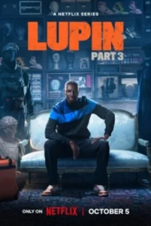 Download Lupin (Season 1 – 3) Complete Dual Audio {Hindi-English} Netflix Original Series 480p | 720p | 1080p WEB-DL