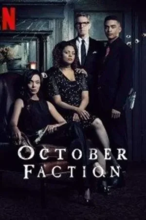 Download October Faction (Season 1) Dual Audio {Hindi-English} Series 480p 720p & 1080p WEB-DL
