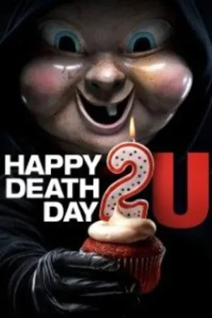 Download Happy Death Day 2U (2019) Dual Audio {Hindi-English} BluRay 480p [300MB] | 720p [900MB] | 1080p [2.3GB]
