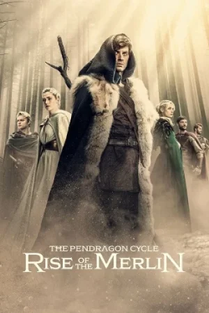 Download The Pendragon Cycle: Rise of the Merlin (2026) Season 1 English Series 720p | 1080p WEB-DL [ Episodes 06 Added ]