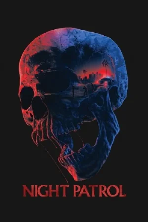 Download Night Patrol (2026) WEB-DL {English With Subtitles} Full Movie 480p [400MB] | 720p [1.1GB] | 1080p [2.4GB]