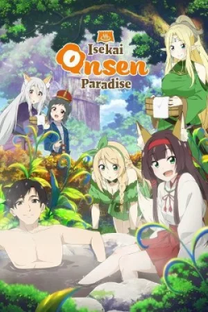Download [18+] Isekai Onsen Paradise (Season 1) English | Anime Series 480p | 720p | 1080p Uncensored WEB-DL