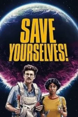 Download Save Yourselves! (2020) Dual Audio {Hindi-English} BluRay 480p [350MB] | 720p [970MB] | 1080p [2GB]