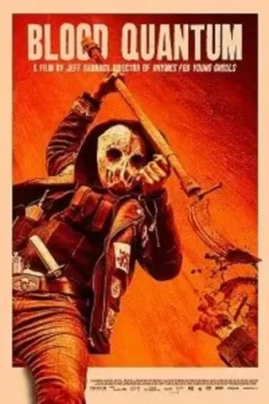 Download Blood Quantum (2019) Dual Audio {Hindi-English} BluRay 480p [350MB] | 720p [970MB] | 1080p [2GB]
