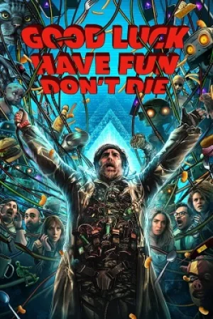 Download Good Luck, Have Fun, Don’t Die (2025) WEB-DL {English With Subtitles} Full Movie 480p [450MB] | 720p [1.2GB] | 1080p [2.6GB]