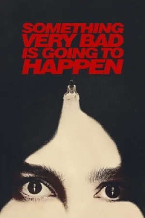 Download Something Very Bad Is Going to Happen (2026) Season 1 Netflix Series – Dual Audio {Hindi-English} 480p | 720p | 1080p WEB-DL