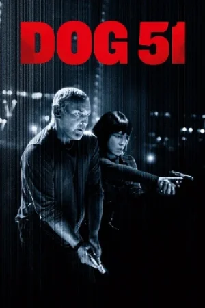 Download Dog 51 (2025) BluRay Dual Audio {Hindi-French} 480p [380MB] | 720p [1GB] | 1080p [2.1GB] x264