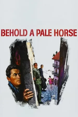 Download Behold a Pale Horse (1964) Blu-Ray Dual Audio {Hindi-English} 480p [400MB] | 720p [1.1GB] | 1080p [2.5GB]