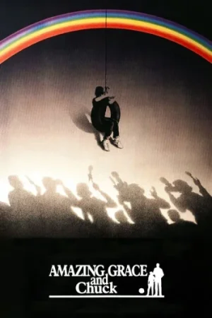Download Amazing Grace and Chuck (1987) WEB-DL Dual Audio {Hindi-English} 480p [380MB] | 720p [1GB] | 1080p [2.4GB]
