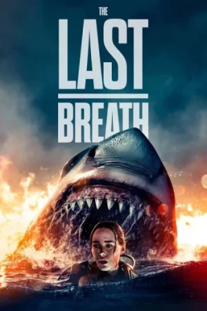 Download The Last Breath (2024) WEB-DL Dual Audio {Hindi-English} 480p [350MB] | 720p [800MB] | 1080p [2.3GB]