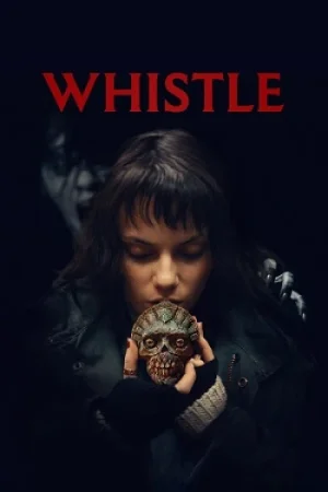 Download Whistle (2026) BluRay Dual Audio {Hindi-English} 480p [275MB] | 720p [1.1GB] | 1080p [2.6GB] x264