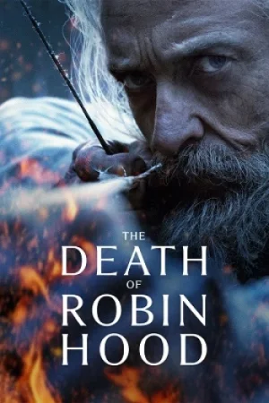 Download The Death of Robin Hood (2026) WEB-DL {English With Subtitles} Full Movie 480p [370MB] | 720p [990MB] | 1080p [2.3GB] x264