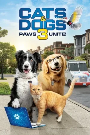 Download Cats & Dogs 3: Paws Unite (2020) Blu-Ray Dual Audio {Hindi-English} 480p [300MB] | 720p [770MB] | 1080p [1.8GB]