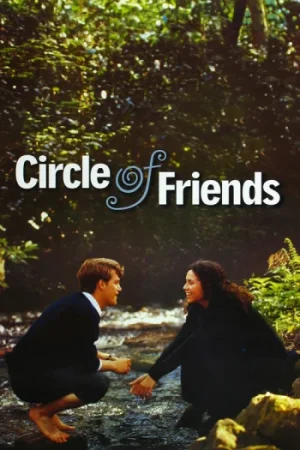 Download Circle of Friends (1995) Blu-Ray Dual Audio {Hindi-English} 480p [370MB] | 720p [900MB] | 1080p [2.2GB]