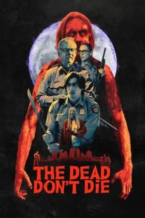 Download The Dead Don’t Die (2019) Blu-Ray Dual Audio {Hindi-English} 480p [350MB] | 720p [900MB] | 1080p [2GB]