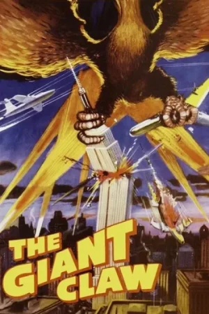Download The Giant Claw (1957) Blu-Ray Dual Audio {Hindi-English} 480p [250MB] | 720p [600MB] | 1080p [1.5GB]