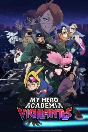 Download My Hero Academia: Vigilantes (Season 1 & 2) Multi Audio {Hindi-English-Japanese} Anime Series 480p 720p & 1080p WEB-DL