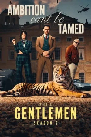 Download The Gentlemen (Season 1) Dual Audio {Hindi-English} NetFlix-Series 480p 720p & 1080p WEB-DL