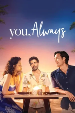 Download You, Always (2025) WEB-DL Dual Audio {Hindi-English} 480p [300MB] | 720p [850MB] | 1080p [2GB]
